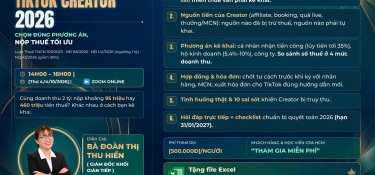 HỘI THẢO ONLINE: THUẾ CHO TIKTOK CREATOR 2026 – CHỌN ĐÚNG PHƯƠNG ÁN, NỘP THUẾ TỐI ƯU